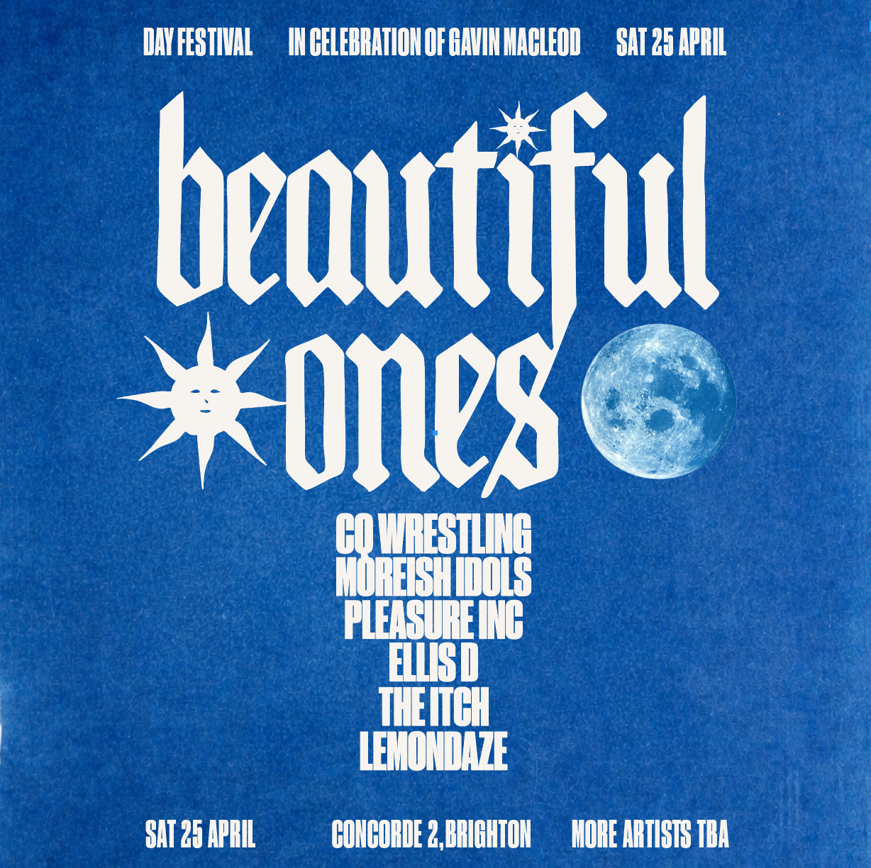 Beautiful Ones 2026 - 2nd Wave Ticket Only
